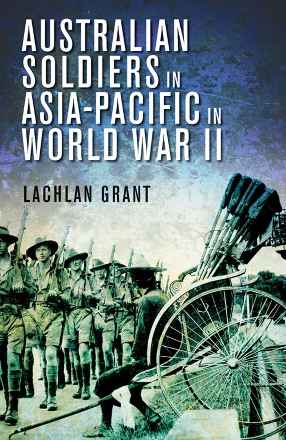Big bigCover of Australian Soldiers in Asia-Pacific in World War II