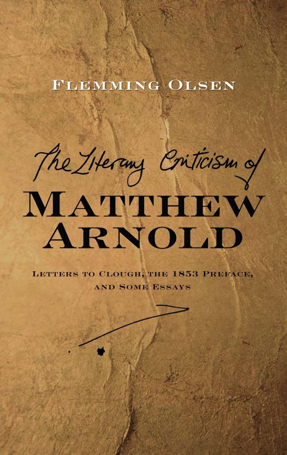Big bigCover of The Literary Criticism of Matthew Arnold