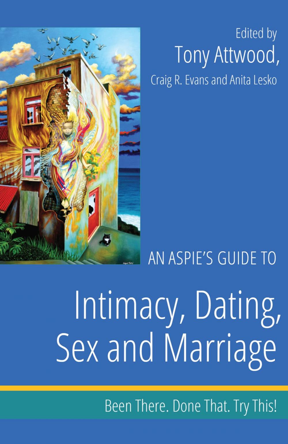 Big bigCover of An Aspie’s Guide to Intimacy, Dating, Sex and Marriage
