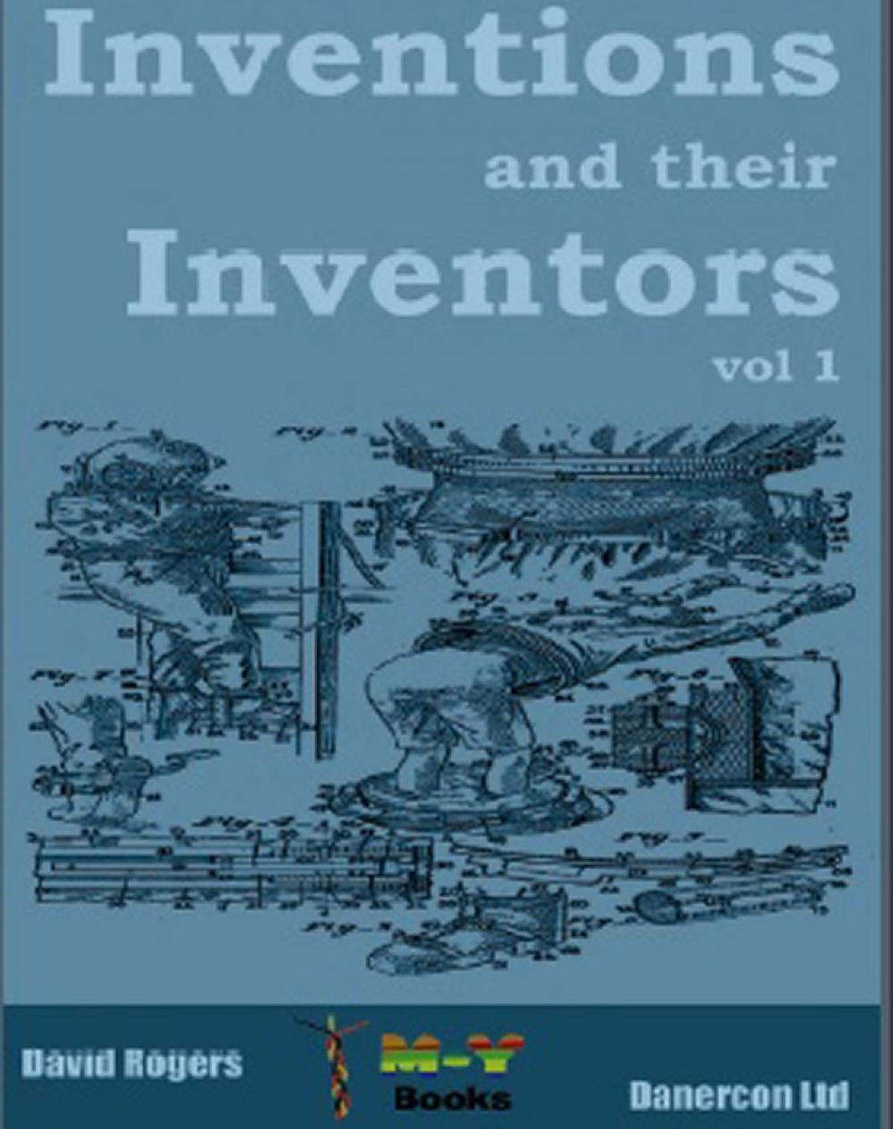 Big bigCover of Inventions and their inventors 1750-1920