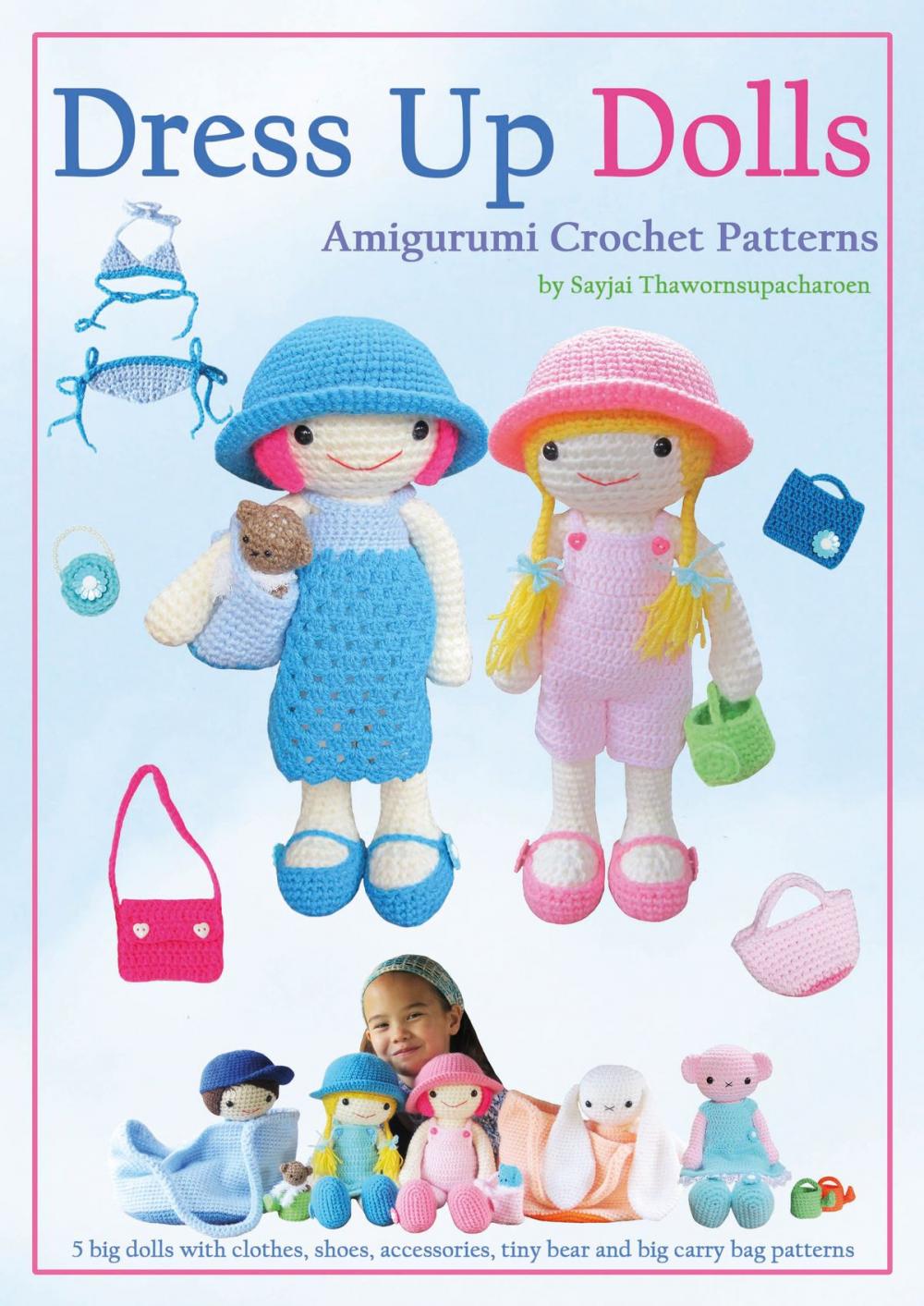 Big bigCover of Dress Up Dolls Amigurumi Crochet Patterns