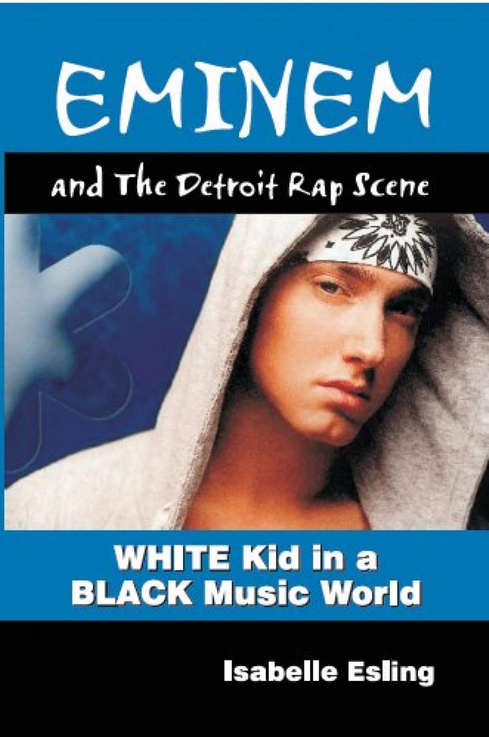 Big bigCover of Eminem and the Detroit Rap Scene