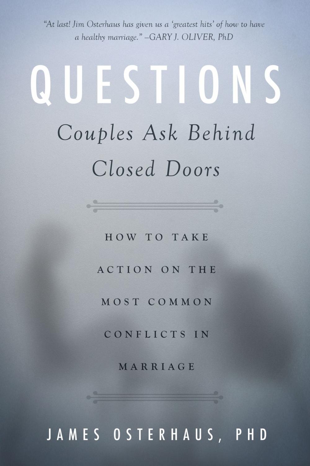 Big bigCover of Questions Couples Ask Behind Closed Doors