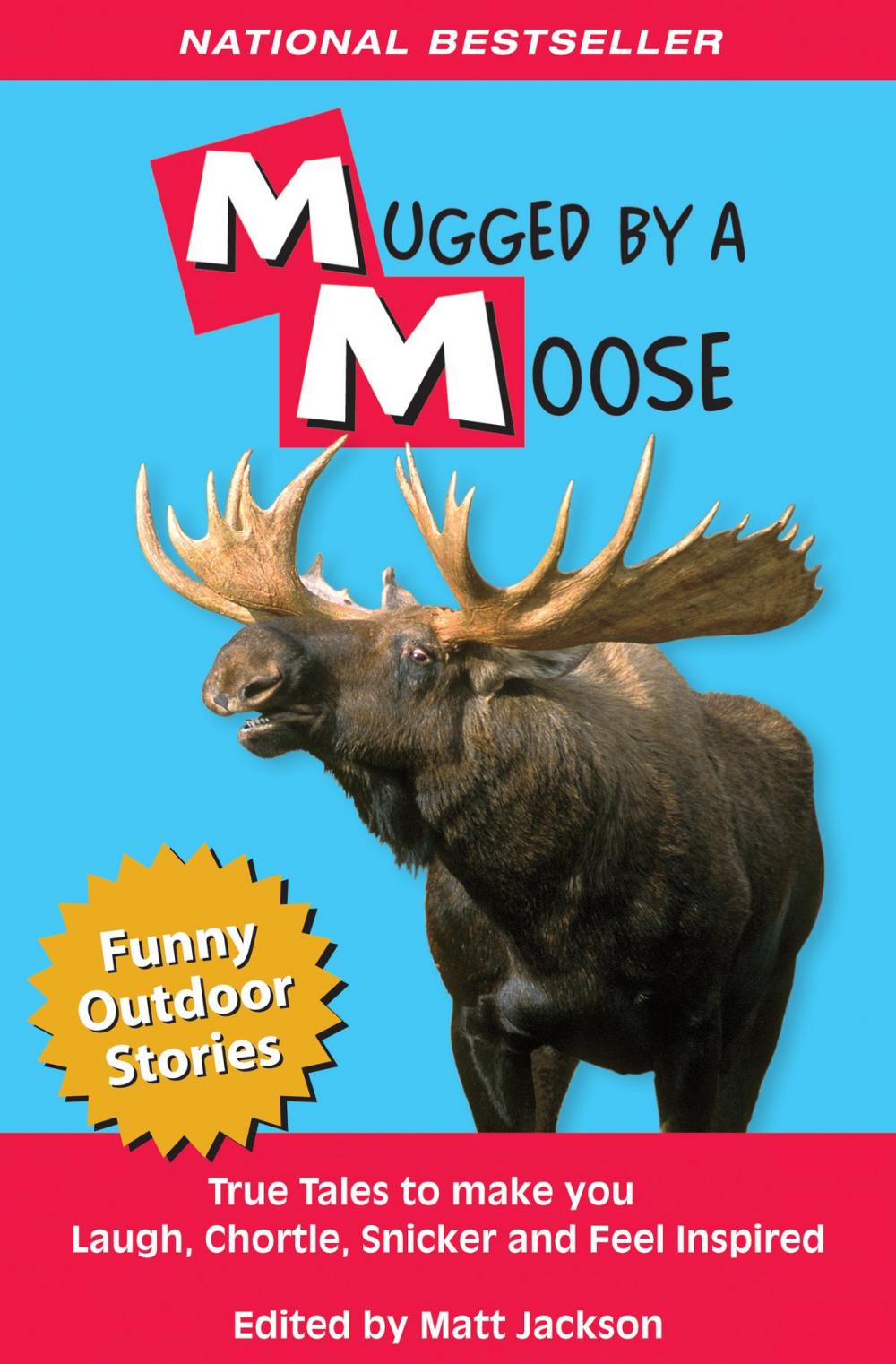Big bigCover of Mugged by a Moose