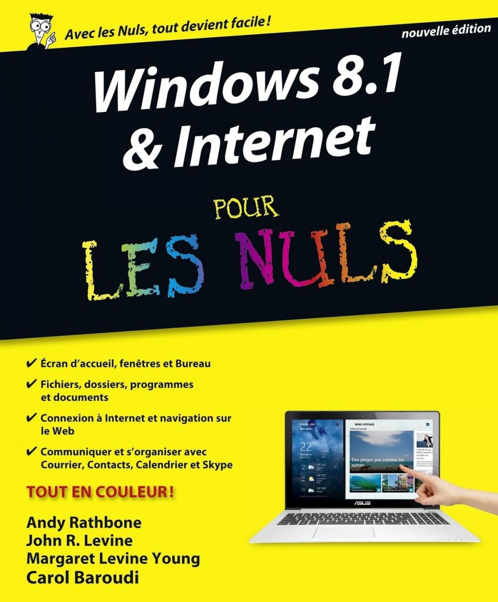 Big bigCover of Windows 8.1 et Internet nouvelle édition Pour les Nuls