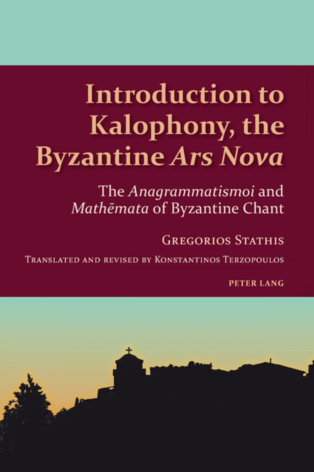 Big bigCover of Introduction to Kalophony, the Byzantine «Ars Nova»