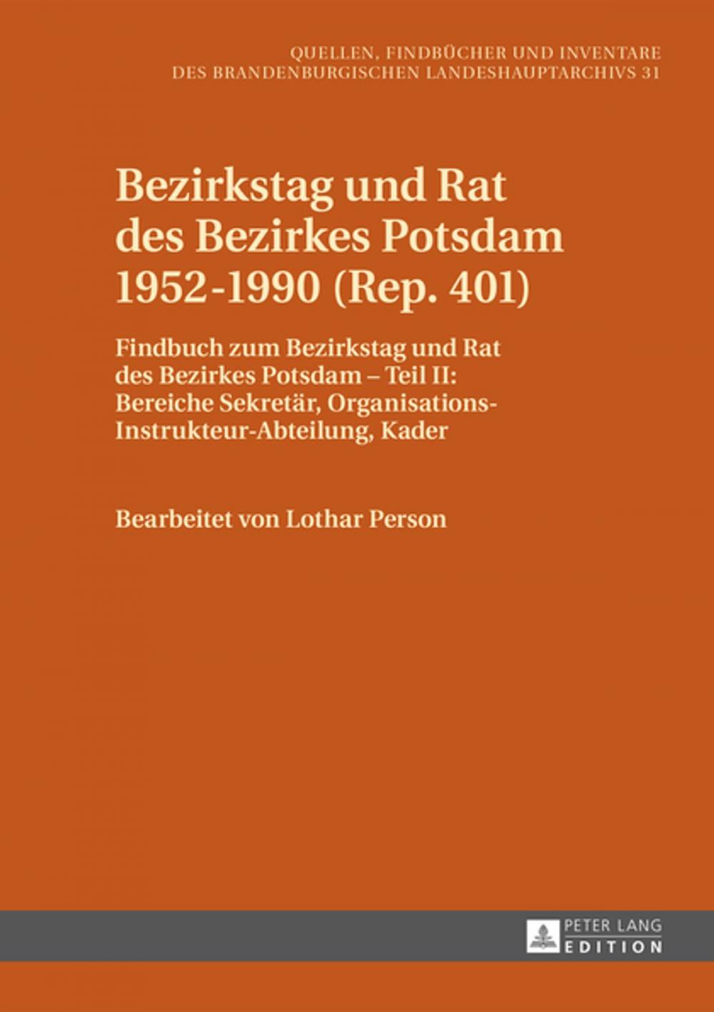 Big bigCover of Bezirkstag und Rat des Bezirkes Potsdam 19521990 (Rep. 401)