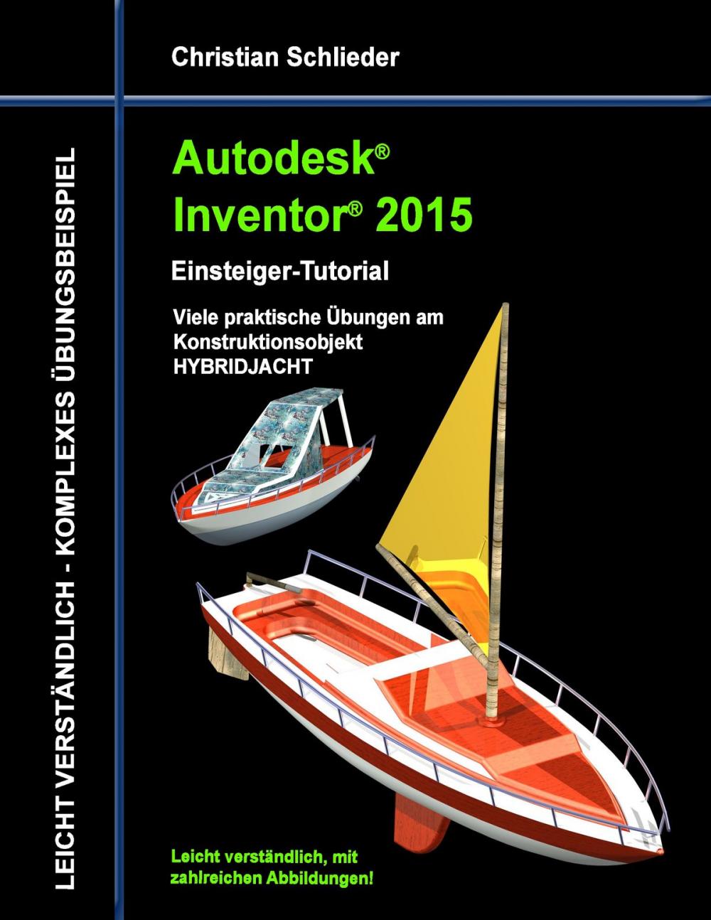 Big bigCover of Autodesk Inventor 2015 - Einsteiger-Tutorial HYBRIDJACHT