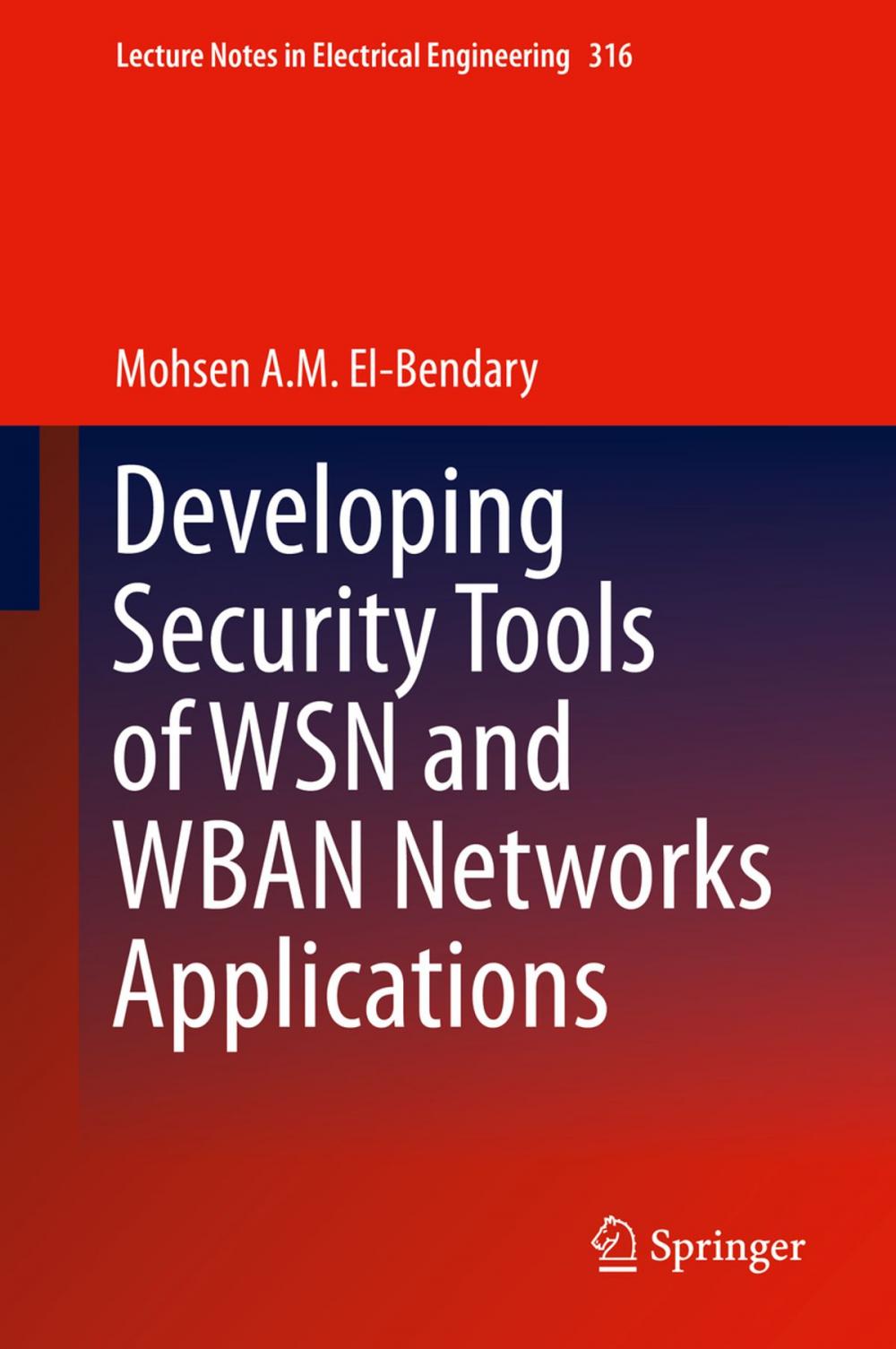Big bigCover of Developing Security Tools of WSN and WBAN Networks Applications