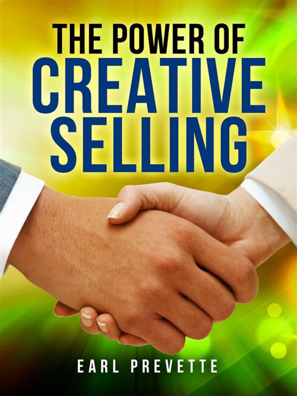 Big bigCover of The Power of Creative Selling