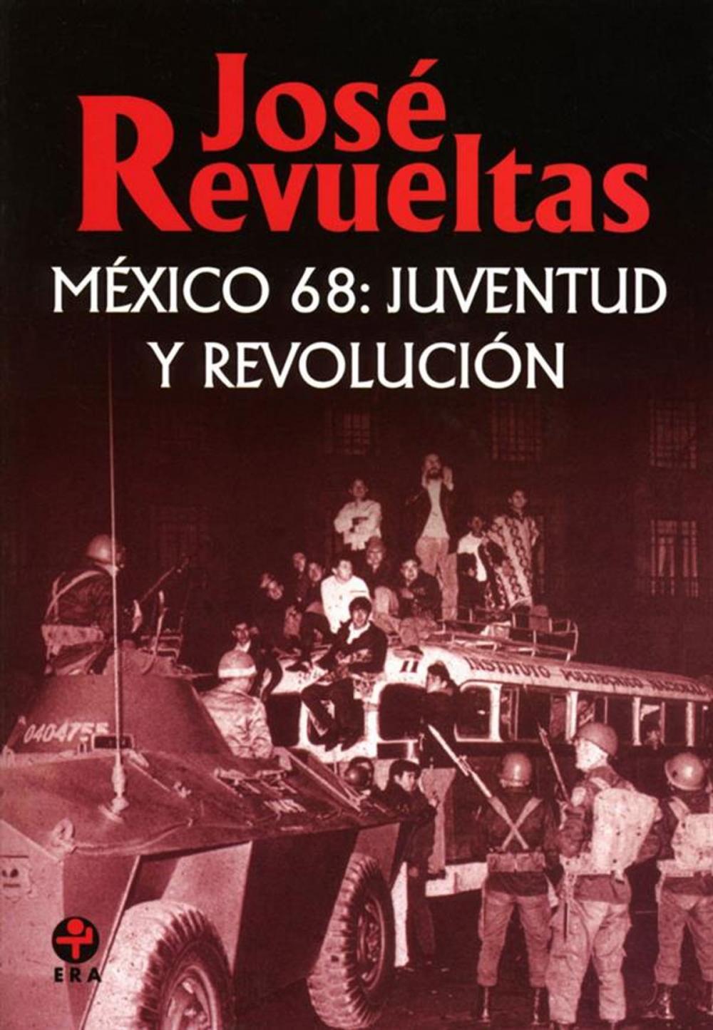 Big bigCover of México 68: juventud y revolución