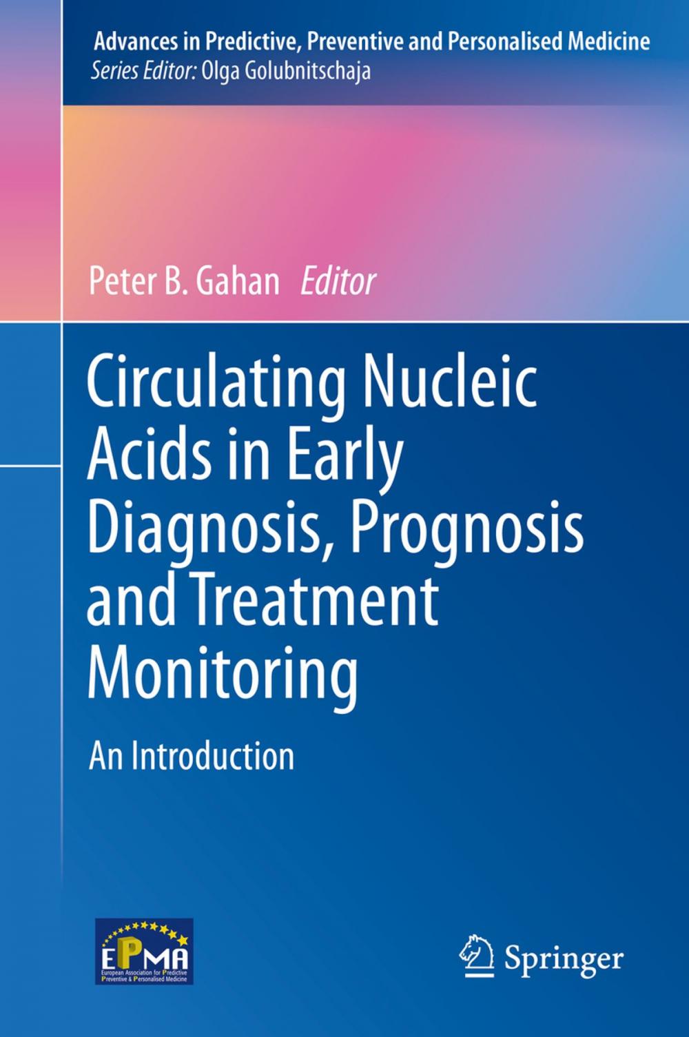Big bigCover of Circulating Nucleic Acids in Early Diagnosis, Prognosis and Treatment Monitoring
