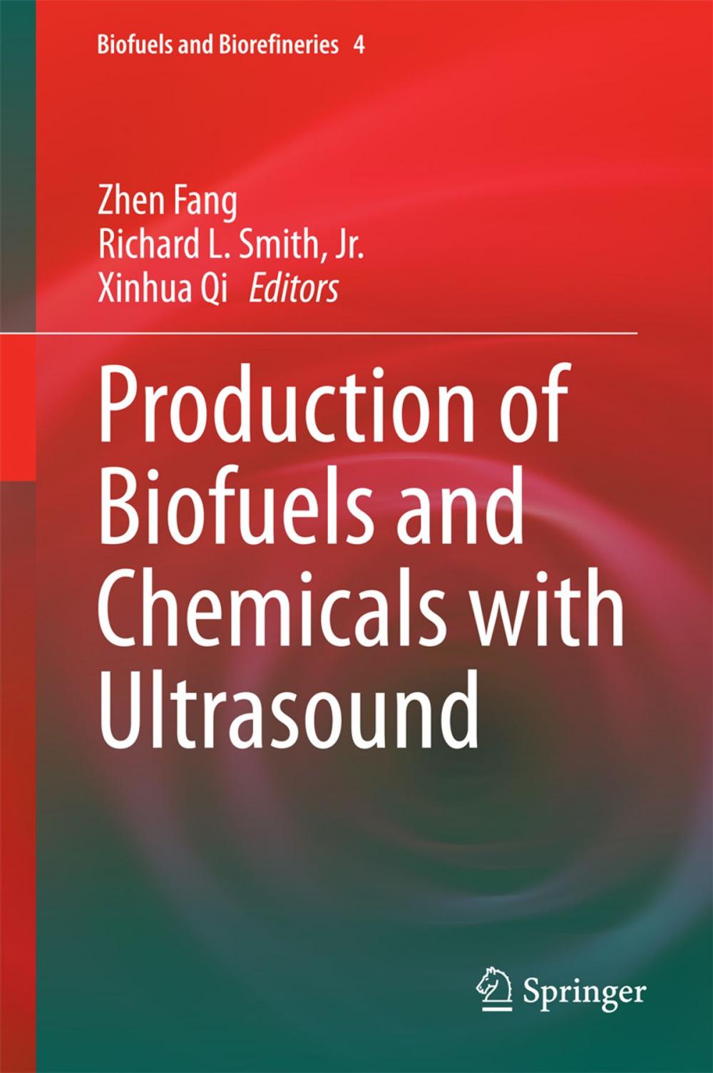 Big bigCover of Production of Biofuels and Chemicals with Ultrasound