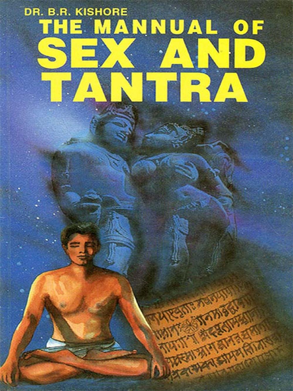 Big bigCover of The Manual of Sex and Tantra