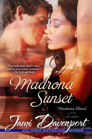 Cover of the book Madrona Sunset by Jami Davenport