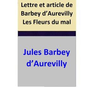 Cover of Lettre et article de Barbey d’Aurevilly Les Fleurs du mal