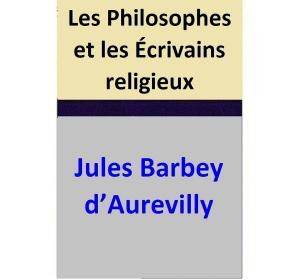 Cover of Les Philosophes et les Écrivains religieux