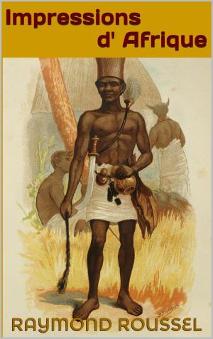 Cover of the book Impressions d' Afrique by Eugène Pottier, Jean Allemane, Édouard Vaillant