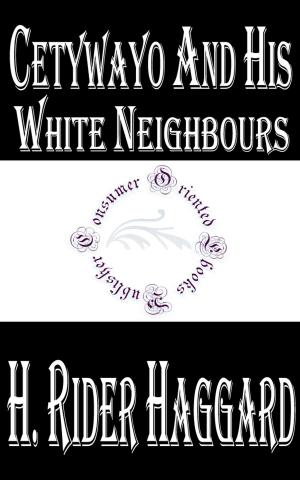 Cover of the book Cetywayo and his White Neighbours by Joseph Conrad