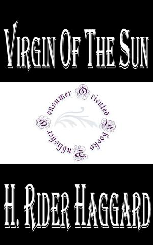 Cover of the book Virgin of the Sun by George Bernard Shaw