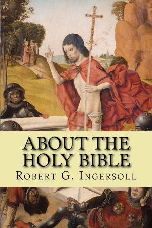 Book cover of About the Holy Bible