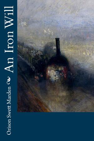 Cover of the book An Iron Will by Emily Dickinson
