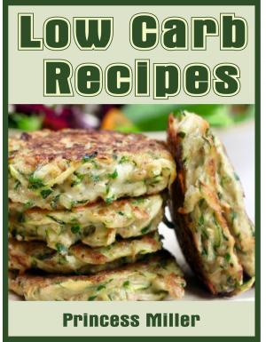 Cover of the book Low Carb Recipes by Monica Wright, Matt Thom