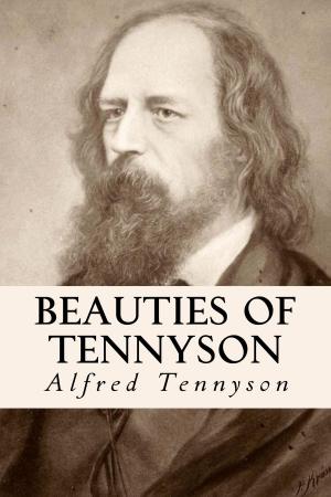 Cover of the book Beauties of Tennyson by Laura S. Jones