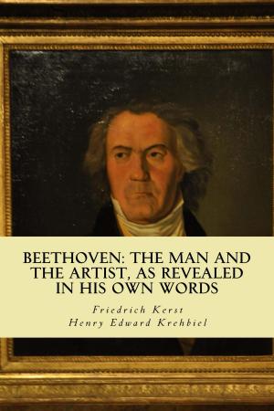 Cover of the book Beethoven: the Man and the Artist, as Revealed in his own Words by Jacob Abbot