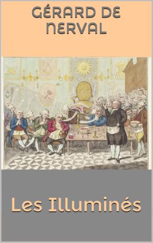 Cover of the book Les Illuminés by Walter Scott, Auguste-Jean-Baptiste Defauconpret