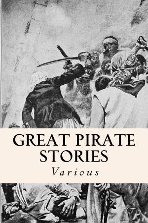 Cover of the book Great Pirate Stories by Charlotte M. Yonge