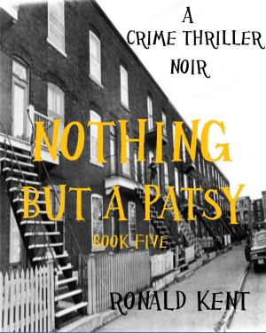 Cover of the book Nothing but a Patsy by Tim Hancock