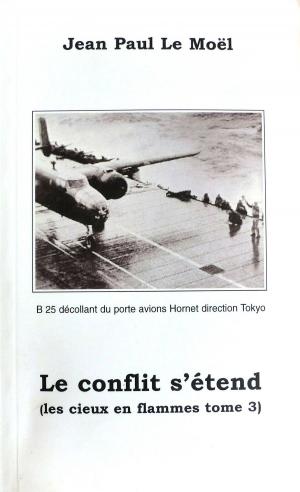 Cover of the book Le conflit s'étend by jean paul le moel