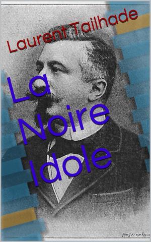Book cover of La Noire Idole