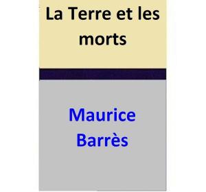 Cover of the book La Terre et les morts by Mia Marlowe