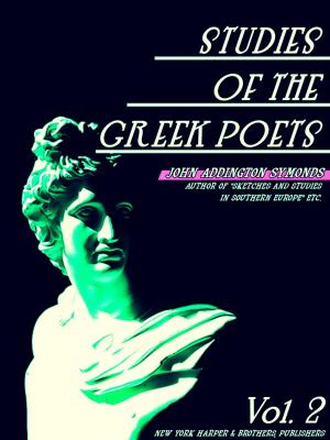 Cover of Studies of the Greek Poets Volume 2 (of 2) by John Addington Symonds, HARPER & BROTHERS