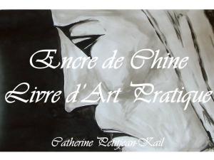 Cover of the book Encre de Chine by Catherine Petitjean-Kail