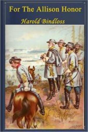 Cover of the book For the Allison Honor by Gilbert Parker