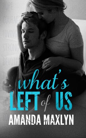 Cover of the book What's Left of Us (What's Left of Me #2) by Antonio Gálvez Alcaide