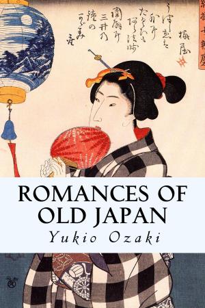 Cover of the book Romances of Old Japan by Emily Bronte