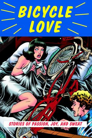 Cover of the book Bicycle Love by Joe Kurmaskie