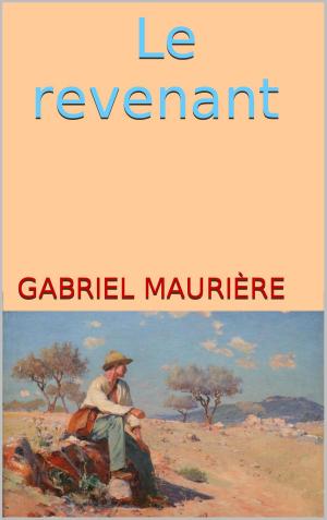 Cover of the book Le revenant by Jeanne Marais