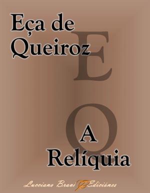 Cover of the book A Relíquia by Marqués de Sade