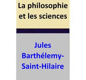 Cover of the book La philosophie et les sciences by Ortutay Peter