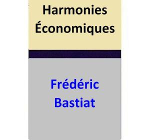 bigCover of the book Harmonies Économiques by 