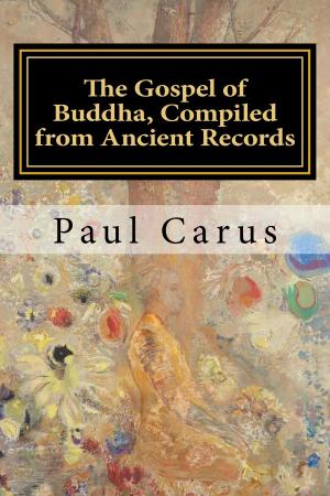bigCover of the book The Gospel of Buddha, Compiled from Ancient Records by 