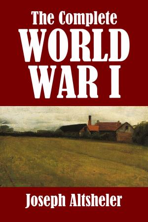 Book cover of The Complete World War I Series