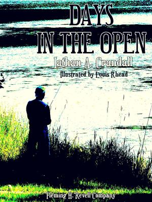 Cover of the book Days in the Open (Illustrations) by Lauren Merryfield