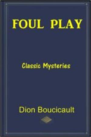 Cover of the book Foul Play by Sidney Dickinson
