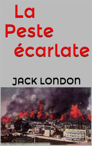 Book cover of La Peste écarlate